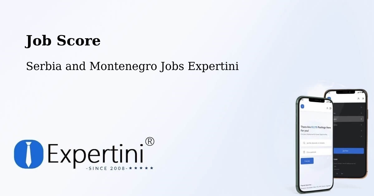 Job Score & Job Description Score Tool – Gambo - Serbia and Montenegro Jobs Expertini