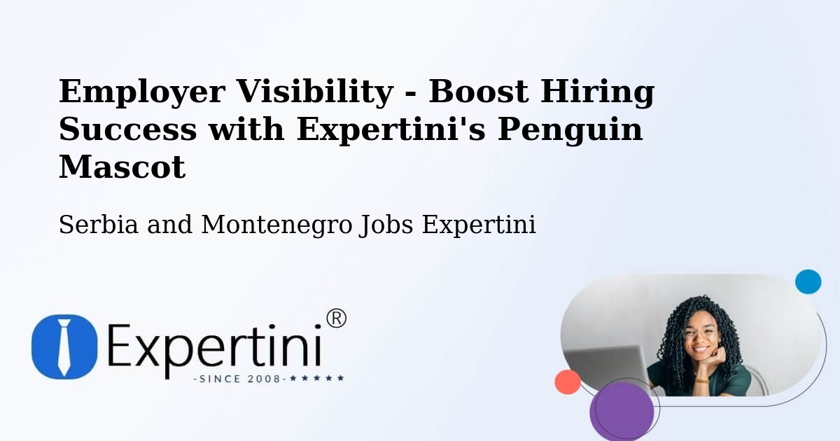 CV and Resume Visibility Optimization – Gambo - Serbia and Montenegro Jobs Expertini